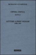 Opera omnia. 26.Lettere a Josef Weiger. 1908-1962