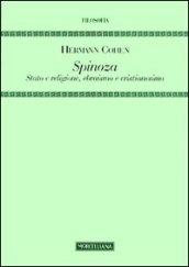 Spinoza. Stato e religione, ebraismo e cristianesimo