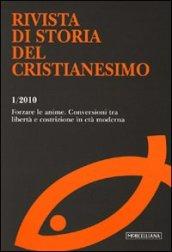 Rivista di storia del cristianesimo (2010). 1.Forzare le anime