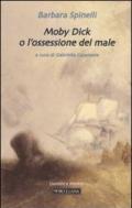 Moby Dick o l'ossessione del male