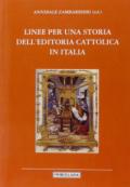 Linee per una storia dell'editoria cattolica in Italia