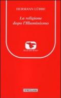 Religione dopo l'Illuminismo