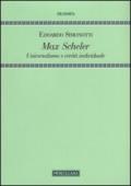 Max Scheler. Universalismo e verità individuale