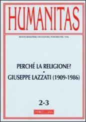Humanitas (2011) vol. 2-3: Perché la religione? Giuseppe Lazzati (1909-1986)