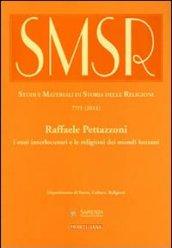 SMSR. Studi e materiali di storia delle religioni (2011). 77.Raffaele Pettazzoni e la storia delle religioni