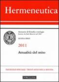 Hermeneutica. Annuario di filosofia e teologia (2011). Attualità del mito