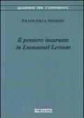 Il pensiero incarnato in Emmanuel Levinas