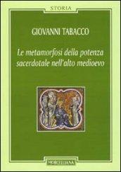 La metamorfosi della potenza sacerdotale nell'alto Medioevo