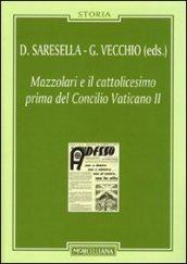 Mazzolari e il cattolicesimo prima del Concilio Vaticano II
