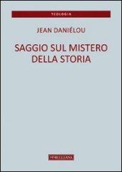 Saggio sul mistero della storia