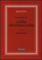 La Bibbia nella letteratura italiana. 4: Nuovo Testamento