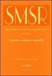 SMSR. Studi e materiali di storia delle religioni (2012). 78.Canone, norma e autorità