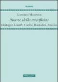 Stanze della metafisica. Heidegger, Löwith, Carlini, Bontadini, Severino