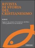 Rivista di storia del cristianesimo (2012). 2.Aggirare le censure. Circolazione del libro e opinione pubblica in età moderna