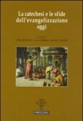 La catechesi e le sfide dell'evangelizzazione oggi