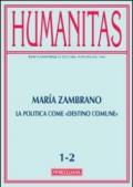 Humanitas (2013) vol. 1-2: María Zambrano. La politica come «destino comune»