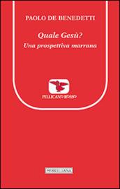 Quale Gesù? Una prospettiva marrana