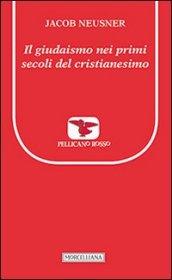 Il giudaismo nei primi secoli del cristianesimo