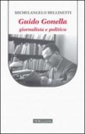 Guido Gonella. Giornalista e politico