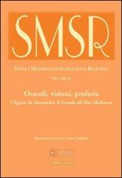 SMSR. Studi e materiali di storia delle religioni (2013). 79.Oracoli, visioni, profezie. L'Egitto da Alessandro il Grande all'alto Medioevo