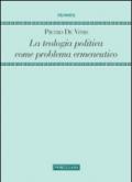 La teologia politica come problema ermeneutico