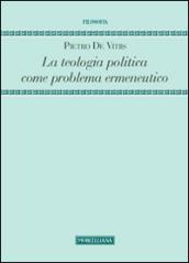 La teologia politica come problema ermeneutico