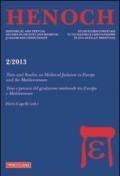 Henoch (2013). 2.Texts and Studies on Medieval Judaism in Europe and the Mediterranean-Temi e percorsi del giudaismo medievale tra Europa e Mediterraneo