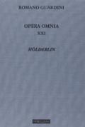 Opera omnia. 21: Holderlin