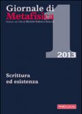 Giornale di metafisica (2013). 1.Scrittura ed esistenza