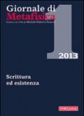 Giornale di metafisica (2013). 1.Scrittura ed esistenza