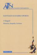 I Vangeli. Memoria, biografia, scrittura