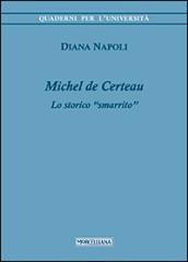Michel de Certeau. Lo storico «smarrito»