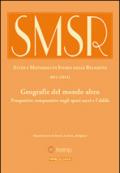SMSR. Studi e materiali di storia delle religioni (2014). 80.Geografie del mondo altro. Prospettive comparative sugli spazi sacri e l'aldilà