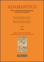 Adamantius. Notiziario del Gruppo italiano di ricerca su «Origene e la tradizione alessandrina». 20.Origene commentatore dei Salmi: dai frammenti catenari al Codice di Monaco