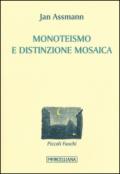 Monoteismo e distinzione mosaica