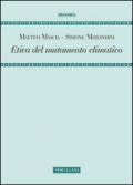 Etica del mutamento climatico