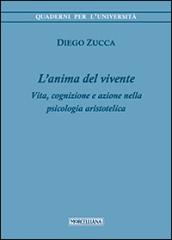 L'anima del vivente. Vita, cognizione e azione nella psicologia aristotelica