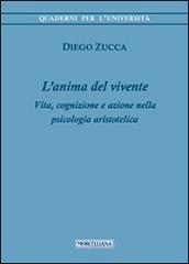 L'anima del vivente. Vita, cognizione e azione nella psicologia aristotelica