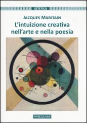 L'intuizione creativa nell'arte e nella poesia