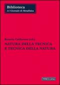 Natura della tecnica e tecnica della natura