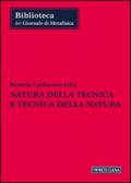 Natura della tecnica e tecnica della natura