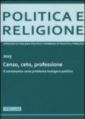 Politica e religione. 2015: Censo, ceto, professione. Il censimento come problema teologico-politico