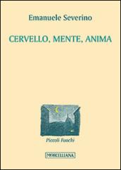 Cervello, mente, anima