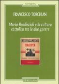 Mario Bendiscioli e la cultura cattolica tra le due guerre