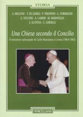 Una Chiesa secondo il Concilio. Il ministero episcopale di Carlo Manziana a Crema (1964-1982)