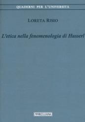 L'etica nella fenomenologia di Husserl