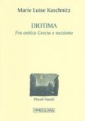 Diotima. Fra antica Grecia e nazismo