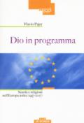 Dio in programma. Scuola e religioni nell'Europa unita (1957-2017)