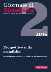 Giornale di metafisica (2016). Ediz. bilingue