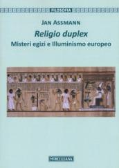 Religio duplex. Misteri egizi e illuminismo europeo